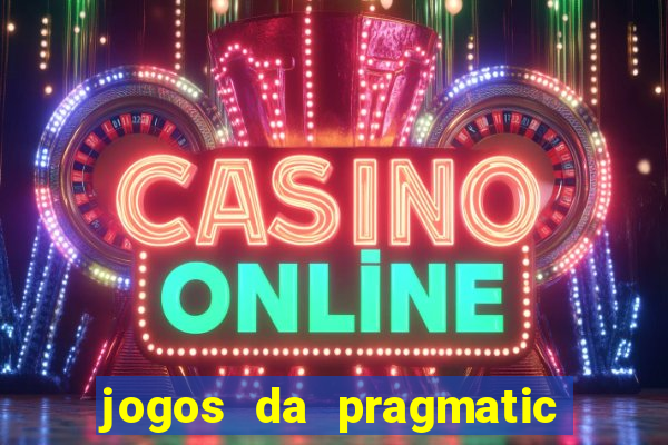 jogos da pragmatic de 10 centavos